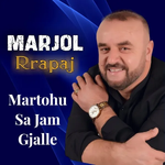 Marjol Rrapaj - Martohu Sa Jam Gjalle