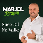Marjol Rrapaj - Nuse Dil Në Valle
