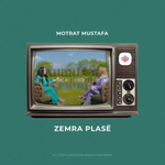 Motrat Mustafa - Zemra Plasë