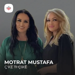 Motrat Mustafa - Ç'ke Ti Çikë