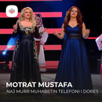 Motrat Mustafa - Naj Mur Muhabetin Telefoni Dorës