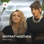 Motrat Mustafa - Hallall