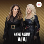 Motrat Mustafa - Vaj, Vaj