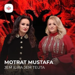 Motrat Mustafa - Jem Ilira, Jem Teuta