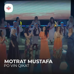 Motrat Mustafa - Po Vijne Qikat