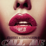Claydee & Dimension-X - Call Me Video