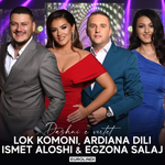 Lok Komoni, Ardiana Dili, Ismet Aloshi & Egzona Salaj - Dashni E Vertet