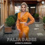 Aferdita Demaku - Falja Dadës