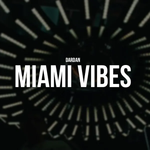 Dardan - Miami Vibes