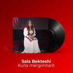 Sala Bekteshi - Kulla Mërgimtarit