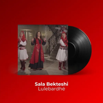 Sala Bekteshi - Lulebardhë