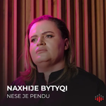 Naxhije Bytyqi - Nëse Je Pendu