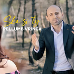 Pellumb Vrinca - S'ka Si Ty