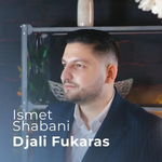Ismet Shabani - Djali Fukaras