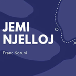 Franc Koruni - Jemi Njelloj