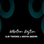 Ervin Qerimi & Ilir Tironsi - Mbetem Kujtim