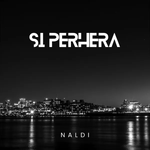 Naldi Sefullahu - Si Përhera