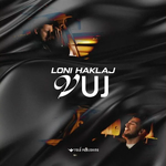 Loni Haklaj - Vuj