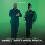 Nertila Vreto & Daniel Mustafa - Nënë Jam Sëmurë (Kolazh 2024)