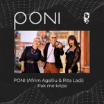 Poni - Pak Me Kripë, Pak Me Mjaltë