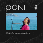 Poni - Ja E Marr Nga Vlora