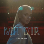 Loredana - Mit Dir