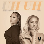 Loredana - Uh Uh (Remix)