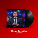Shaqir Cërvadiku - Dasma