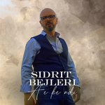 Sidrit Bejleri - A E Ke Ndi