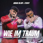 Ardian Bujupi & Fero47 - Wie Im Traum