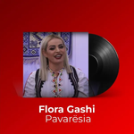 Flora Gashi - Pavarsia