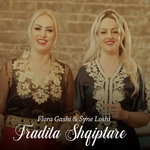 Flora Gashi & Syne Loshi - Tradita Shqiptare