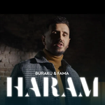Buraku & Grupi Fama - Haram