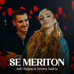 Adri Rogaqi & Iliriana Sadriu - S'e Meriton