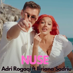 Adri Rogaqi & Iliriana Sadriu - Nuse