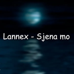 Lannex - S'jena Mo Video
