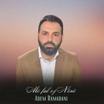 Adem Ramadani - Më Falë Moj Nanë