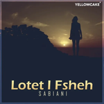 Sabiani - Lotet I Fsheh