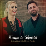Asim Gashi & Flora Gashi - Kenge Te Shpirtit