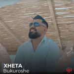 Xheta - Bukuroshe