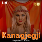 Engjëllusha Salihu - Kanagjegji