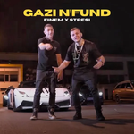 Finem & Stresi - Gazi N'fund
