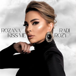 Rozana Radi - Kiss Me Rozy