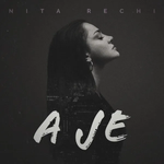 Nita Rechi - A Je