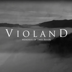 Violand - Memories Of Times Before