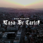 Don Phenom - Casa De Cartel