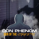 Don Phenom - Don Of The Streets
