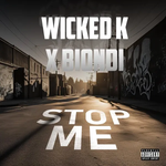 Wicked K - Stop Me