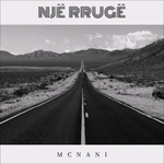 McNani - Një Rrugë