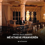 Artiol Sulejmanasi - Me Ktheve Pranverën